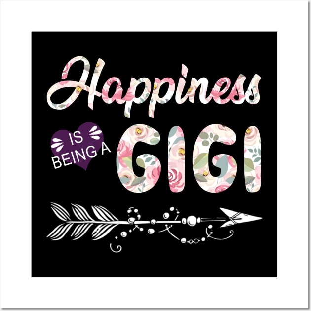 Happiness Is Being A Gigi Wall Art by Damsin